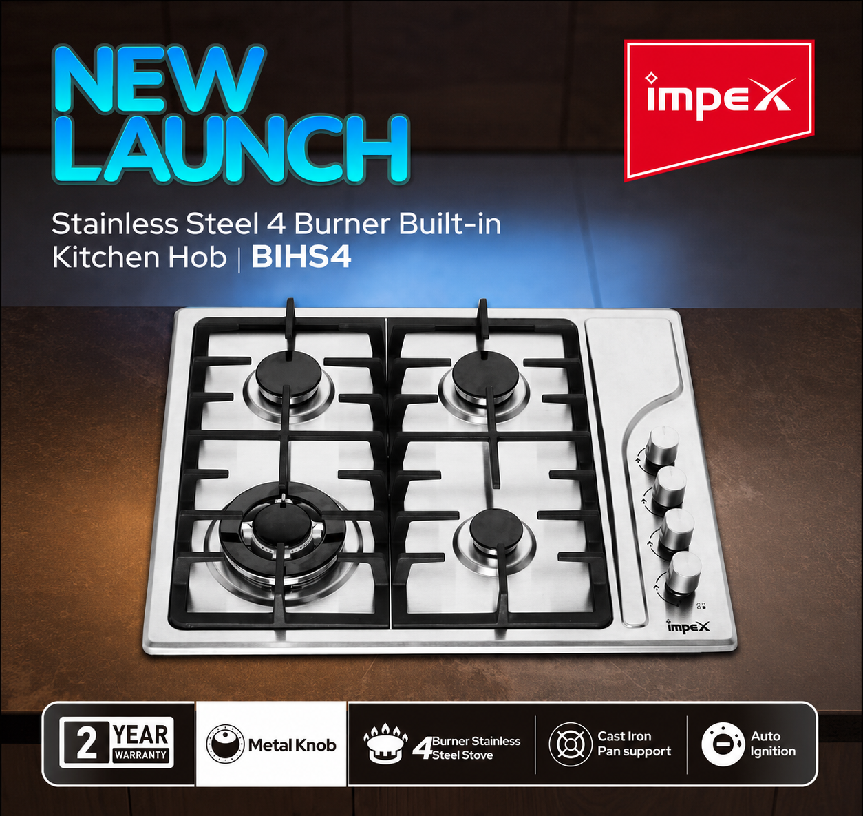 IMPEX Built-in Hob 4 Burner Steel (BIHS4FFD)