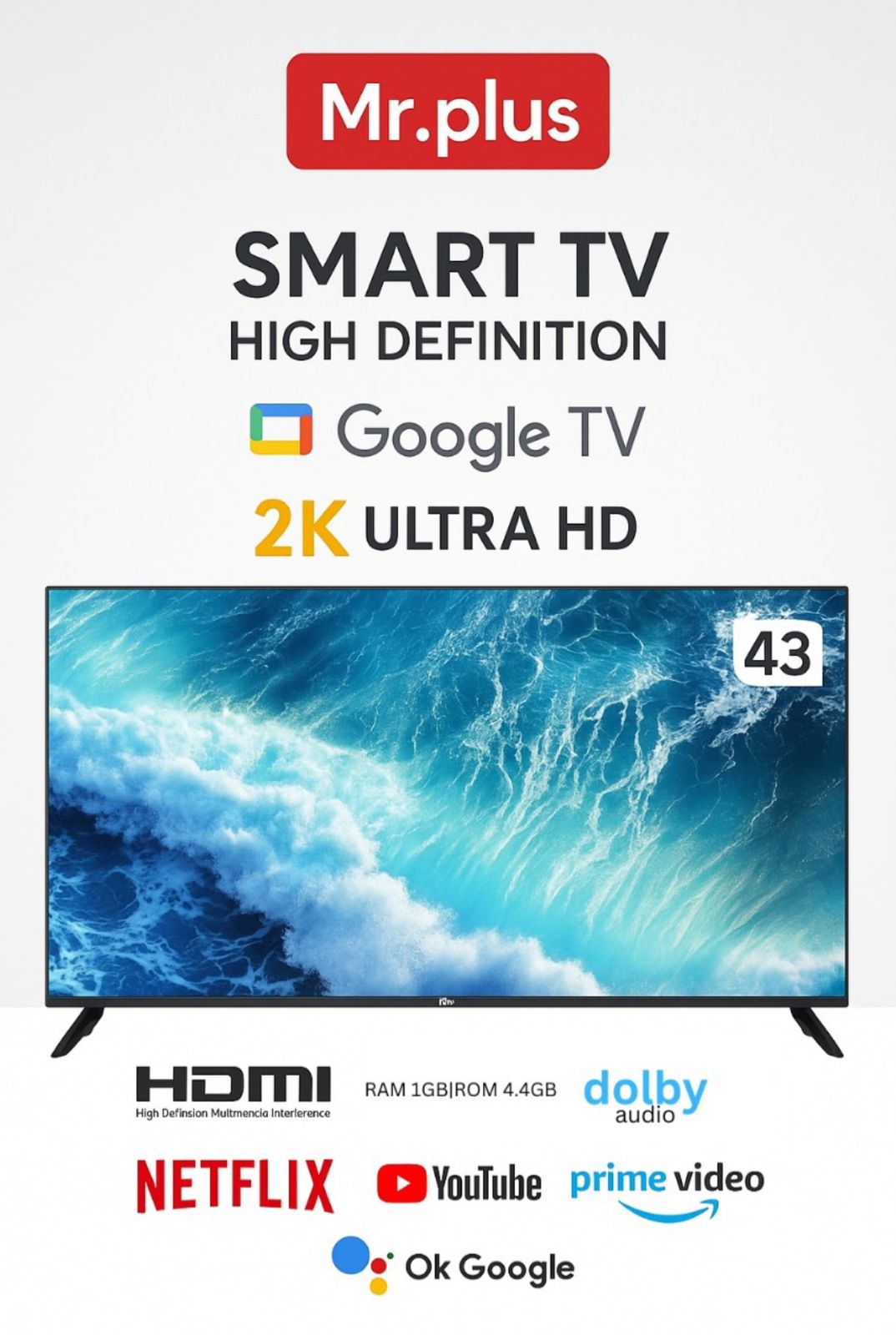 MR.PLUS 43" GOOGLE LED TV G43UHD411