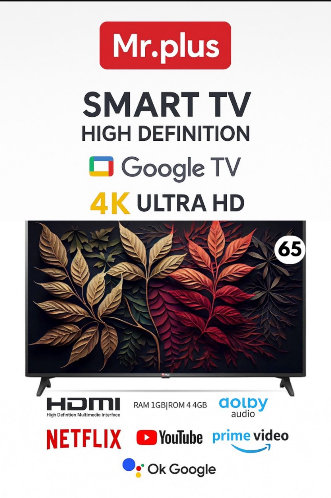 MR.PLUS 65" GOOGLE LED TV G65UHD413